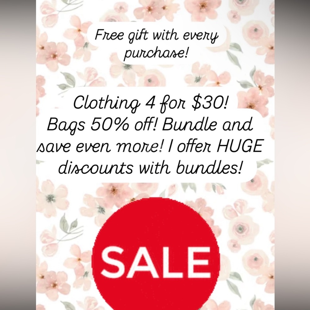 Clothing 4 for $30! Bags 50% off or more!